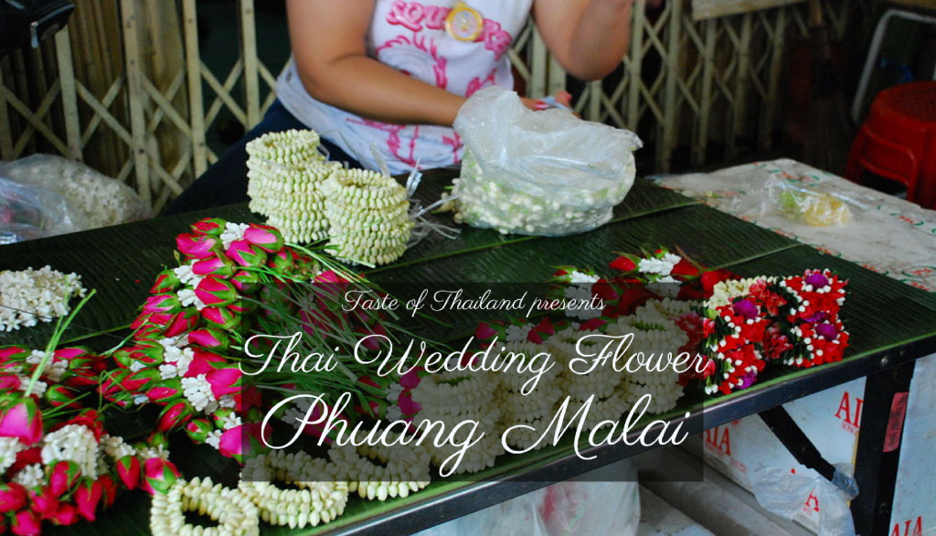 Thai Wedding Flower Phuang Malai